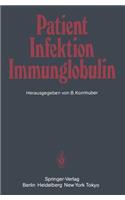 Patient -- Infektion -- Immunglobulin
