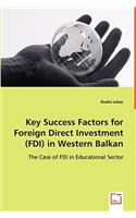 Key Success Factors for Foreign Direct Investment (FDI) in Western Balkan