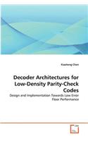 Decoder Architectures for Low-Density Parity-Check Codes