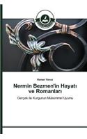 Nermin Bezmen'in Hayatı ve Romanları
