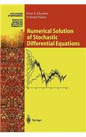 Numerical Solution of Stochastic Differential Equations
