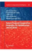 Nature Inspired Cooperative Strategies for Optimization (Nicso 2010)