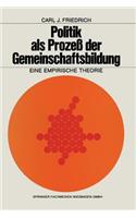 Politik ALS Prozeß Der Gemeinschaftsbildung