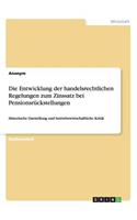 Entwicklung der handelsrechtlichen Regelungen zum Zinssatz bei Pensionsrückstellungen: Historische Darstellung und betriebswirtschaftliche Kritik