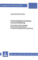 Unterrichtsdokumentation und Lehrerbildung