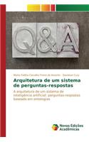 Arquitetura de um sistema de perguntas-respostas