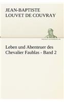 Leben und Abenteuer des Chevalier Faublas - Band 2: (German)