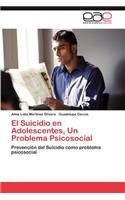 El Suicidio En Adolescentes, Un Problema Psicosocial