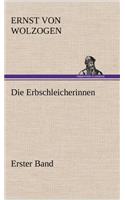Die Erbschleicherinnen, Band 1: (German)