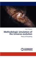 Methodologic simulation of the Universe evolution