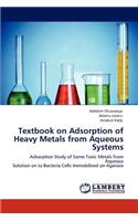 Textbook on Adsorption of Heavy Metals from Aqueous Systems