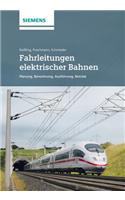 Fahrleitungen Elektrischer Bahnen