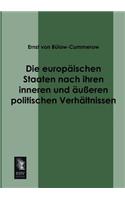 Die Europaischen Staaten Nach Ihren Inneren Und Ausseren Politischen Verhaltnissen