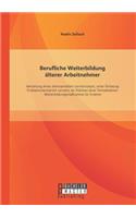 Berufliche Weiterbildung älterer Arbeitnehmer