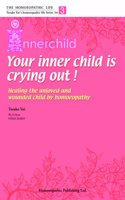 Your Inner Child Is Crying Out