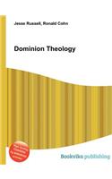 Dominion Theology: (English)