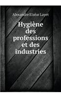 Hygiène Des Professions Et Des Industries