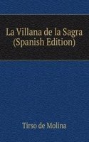 La Villana de la Sagra (Spanish Edition)