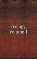 Ecology, Volume 1