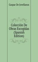 Coleccion De Obras Escogidas (Spanish Edition)