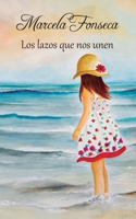 lazos que nos unen
