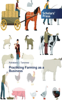 Practicing Farming as a Business