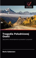 Tragedia Poludniowej Osetii