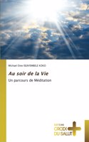 Au soir de la Vie