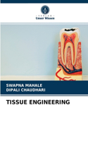 Tissue Engineering