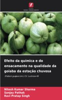 Efeito da química e do ensacamento na qualidade da goiaba da estação chuvosa