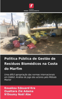 Política Pública de Gestão de Resíduos Biomédicos na Costa do Marfim