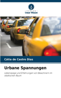 Urbane Spannungen