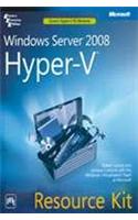 Windows® Server 2008 Hyper–V Resource Kit