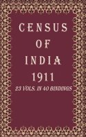 Census Of India 1911: India - Report Volume Book 1 Vol. I, Pt. 1