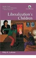 Liberalization’s Children: Gender, Youth, and Consumer Citizenship in Globalizing India