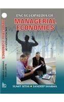 Encyclopaedia of Managerial Economics