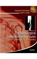The Nonsurgical Treatment of Fractures in Contemporary Orthopedics