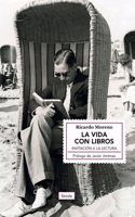 La vida con libros: Invitacion a la lectura