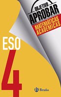 Objetivo aprobar Matematicas Academicas 4 ESO
