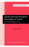 Greek and Indo-European Etymology in Action