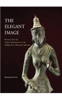 The Elegant Image: Bronzes from the Indian Subcontinent in the Siddharth K. Bhansali Collection