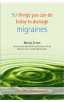 50 Things You Can Do Today to Manage Migraines