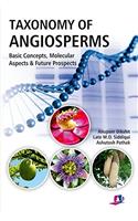 Taxonomy of Angiosperms: Basic Concepts, Molecular Aspects & Future Prospects