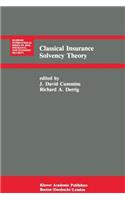 Classical Insurance Solvency Theory