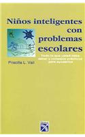 Ninos Inteligentes Con Problemas Escolares