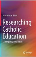 Researching Catholic Education