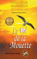 Vol De La Mouette