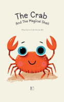 Crab And The Magical Shell: Bilingual German-English Stories for Kids