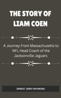 The Story of Liam Coen