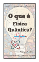 O que é física quântica?